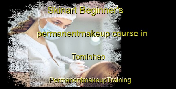 Skinart Beginner's permanentmakeup course in Tominhao | PermanentmakeupTraining | PermanentmakeupClasses | SkinartTraining-Philippines