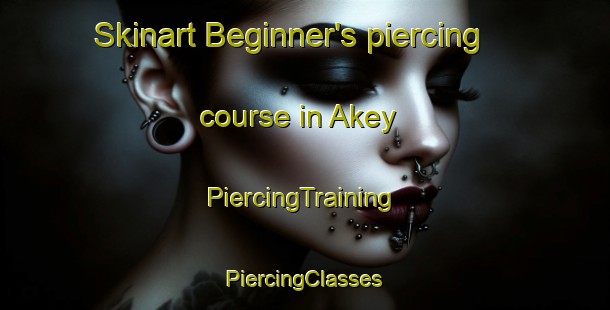 Skinart Beginner's piercing course in Akey | #PiercingTraining #PiercingClasses #SkinartTraining-Philippines