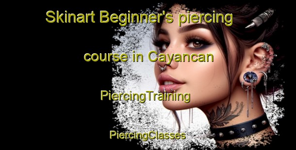 Skinart Beginner's piercing course in Cayancan | #PiercingTraining #PiercingClasses #SkinartTraining-Philippines