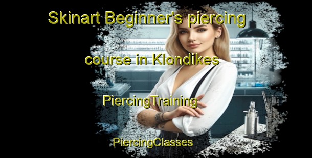 Skinart Beginner's piercing course in Klondikes | PiercingTraining | PiercingClasses | SkinartTraining-Philippines