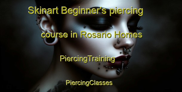 Skinart Beginner's piercing course in Rosario Homes | PiercingTraining | PiercingClasses | SkinartTraining-Philippines