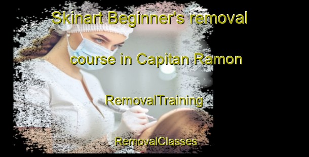 Skinart Beginner's removal course in Capitan Ramon | RemovalTraining | RemovalClasses | SkinartTraining-Philippines