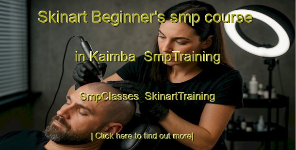 Skinart Beginner's smp course in Kaimba | SmpTraining | SmpClasses | SkinartTraining-Philippines