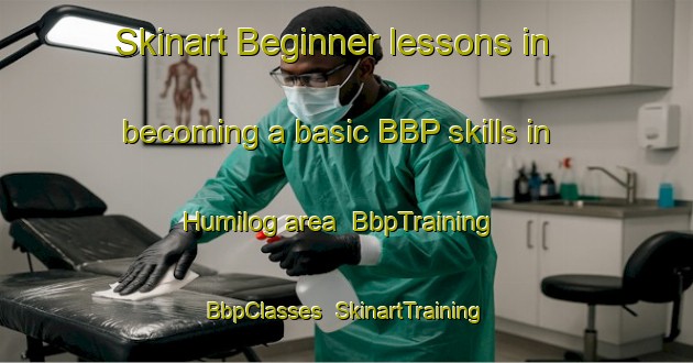 Skinart Beginner lessons in becoming a basic BBP skills in Humilog area | BbpTraining | BbpClasses | SkinartTraining-Philippines