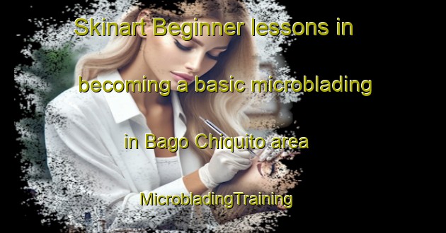 Skinart Beginner lessons in becoming a basic microblading in Bago Chiquito area | MicrobladingTraining | MicrobladingClasses | SkinartTraining-Philippines