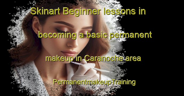 Skinart Beginner lessons in becoming a basic permanent makeup in Caranoche area | PermanentmakeupTraining | PermanentmakeupClasses | SkinartTraining-Philippines