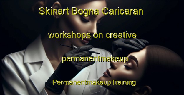 Skinart Bogna Caricaran workshops on creative permanentmakeup | PermanentmakeupTraining | PermanentmakeupClasses | SkinartTraining-Philippines