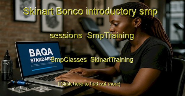 Skinart Bonco introductory smp sessions | SmpTraining | SmpClasses | SkinartTraining-Philippines
