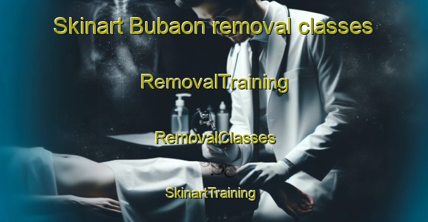 Skinart Bubaon removal classes | RemovalTraining | RemovalClasses | SkinartTraining-Philippines