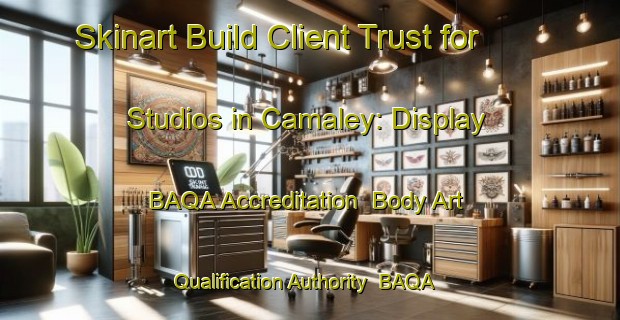 Skinart Build Client Trust for Studios in Camaley: Display BAQA Accreditation | Body Art Qualification Authority | BAQA-Philippines