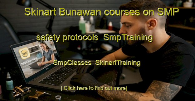 Skinart Bunawan courses on SMP safety protocols | SmpTraining | SmpClasses | SkinartTraining-Philippines
