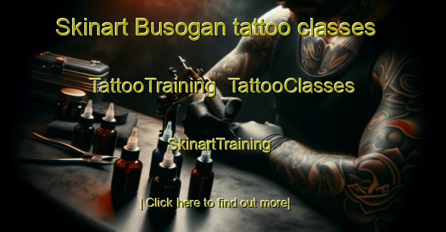 Skinart Busogan tattoo classes | TattooTraining | TattooClasses | SkinartTraining-Philippines