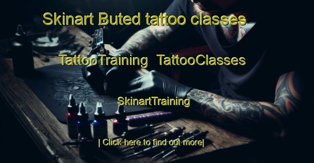 Skinart Buted tattoo classes | TattooTraining | TattooClasses | SkinartTraining-Philippines