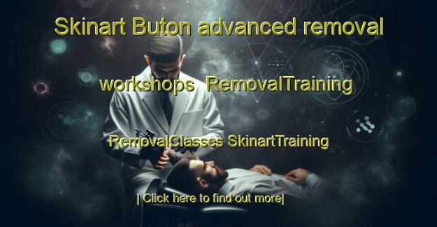 Skinart Buton advanced removal workshops | #RemovalTraining #RemovalClasses #SkinartTraining-Philippines