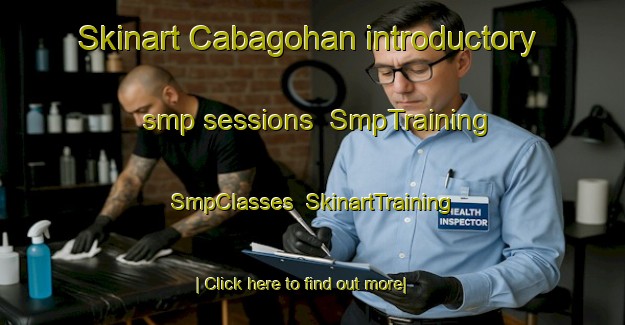 Skinart Cabagohan introductory smp sessions | SmpTraining | SmpClasses | SkinartTraining-Philippines
