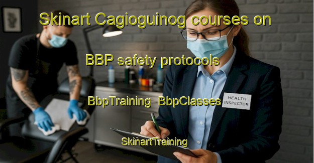 Skinart Cagioguinog courses on BBP safety protocols | BbpTraining | BbpClasses | SkinartTraining-Philippines