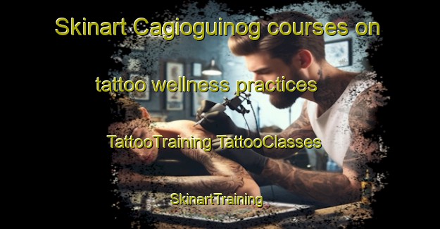 Skinart Cagioguinog courses on tattoo wellness practices | #TattooTraining #TattooClasses #SkinartTraining-Philippines