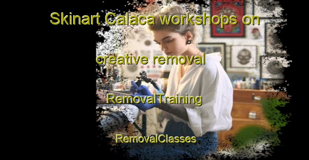 Skinart Calaca workshops on creative removal | RemovalTraining | RemovalClasses | SkinartTraining-Philippines