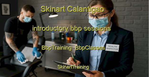 Skinart Calantigao introductory bbp sessions | BbpTraining | BbpClasses | SkinartTraining-Philippines