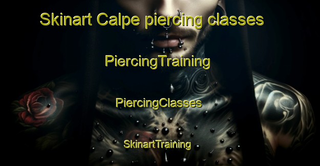 Skinart Calpe piercing classes | #PiercingTraining #PiercingClasses #SkinartTraining-Philippines