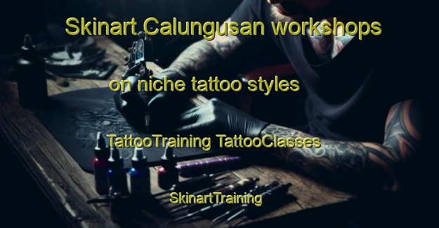 Skinart Calungusan workshops on niche tattoo styles | #TattooTraining #TattooClasses #SkinartTraining-Philippines