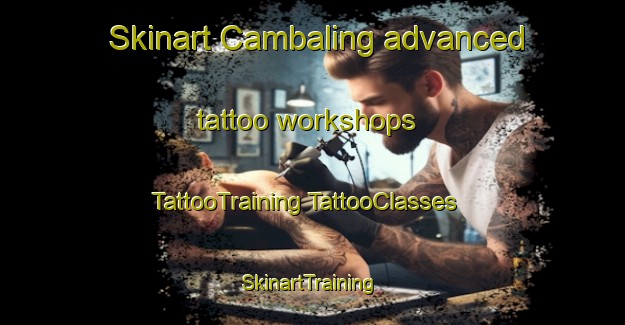 Skinart Cambaling advanced tattoo workshops | #TattooTraining #TattooClasses #SkinartTraining-Philippines