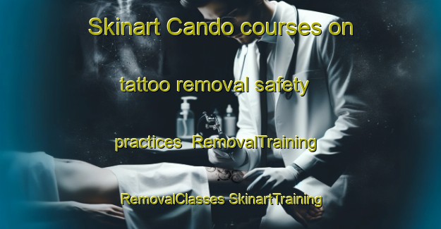 Skinart Cando courses on tattoo removal safety practices | #RemovalTraining #RemovalClasses #SkinartTraining-Philippines