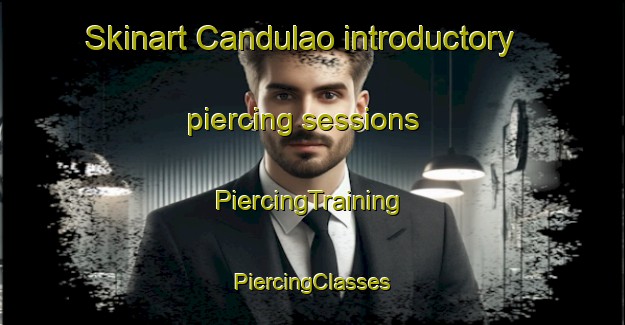 Skinart Candulao introductory piercing sessions | #PiercingTraining #PiercingClasses #SkinartTraining-Philippines