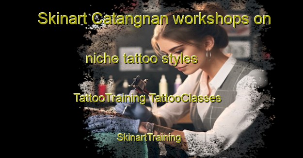 Skinart Catangnan workshops on niche tattoo styles | #TattooTraining #TattooClasses #SkinartTraining-Philippines