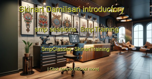 Skinart Damilisan introductory smp sessions | SmpTraining | SmpClasses | SkinartTraining-Philippines