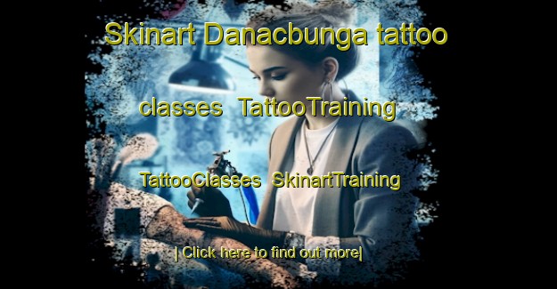 Skinart Danacbunga tattoo classes | TattooTraining | TattooClasses | SkinartTraining-Philippines