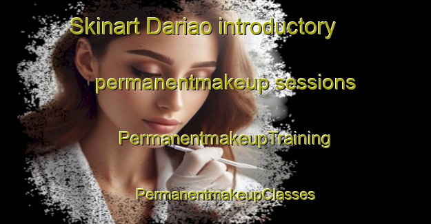 Skinart Dariao introductory permanentmakeup sessions | #PermanentmakeupTraining #PermanentmakeupClasses #SkinartTraining-Philippines