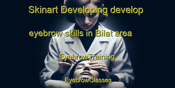 Skinart Developing develop eyebrow skills in Bilat area | EyebrowTraining | EyebrowClasses | SkinartTraining-Philippines