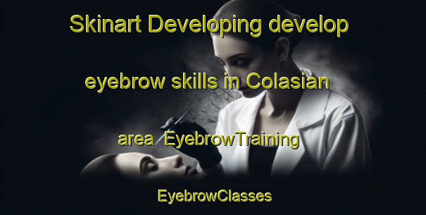 Skinart Developing develop eyebrow skills in Colasian area | EyebrowTraining | EyebrowClasses | SkinartTraining-Philippines