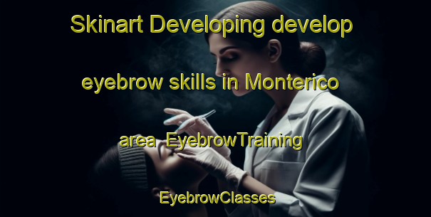 Skinart Developing develop eyebrow skills in Monterico area | EyebrowTraining | EyebrowClasses | SkinartTraining-Philippines