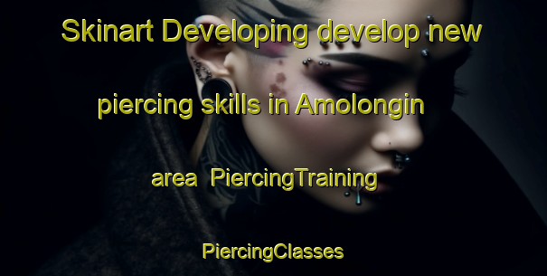 Skinart Developing develop new piercing skills in Amolongin area | #PiercingTraining #PiercingClasses #SkinartTraining-Philippines