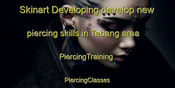 Skinart Developing develop new piercing skills in Tabang area | #PiercingTraining #PiercingClasses #SkinartTraining-Philippines