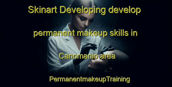 Skinart Developing develop permanent makeup skills in Canomanio area | #PermanentmakeupTraining #PermanentmakeupClasses #SkinartTraining-Philippines