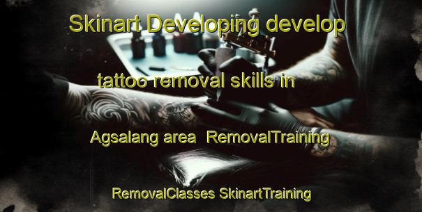 Skinart Developing develop tattoo removal skills in Agsalang area | #RemovalTraining #RemovalClasses #SkinartTraining-Philippines