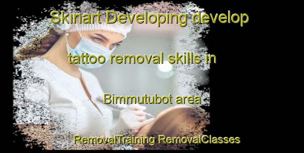 Skinart Developing develop tattoo removal skills in Bimmutubot area | #RemovalTraining #RemovalClasses #SkinartTraining-Philippines