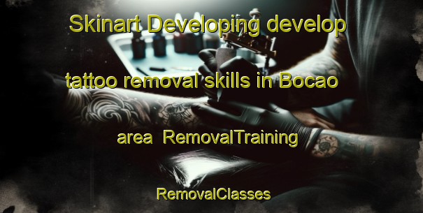 Skinart Developing develop tattoo removal skills in Bocao area | RemovalTraining | RemovalClasses | SkinartTraining-Philippines