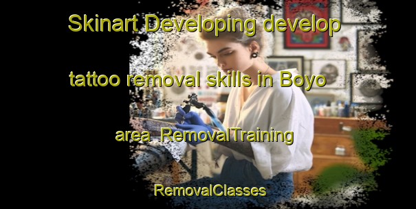 Skinart Developing develop tattoo removal skills in Boyo area | RemovalTraining | RemovalClasses | SkinartTraining-Philippines