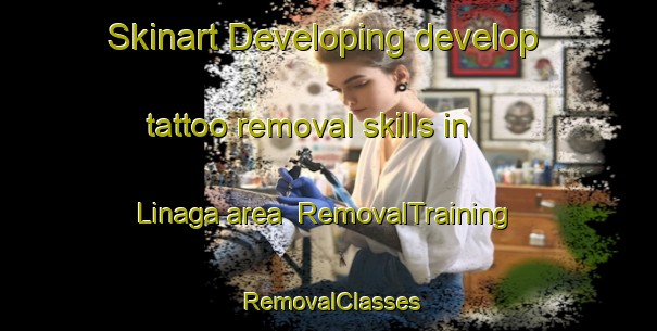 Skinart Developing develop tattoo removal skills in Linaga area | RemovalTraining | RemovalClasses | SkinartTraining-Philippines