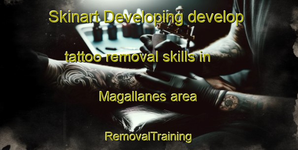 Skinart Developing develop tattoo removal skills in Magallanes area | RemovalTraining | RemovalClasses | SkinartTraining-Philippines