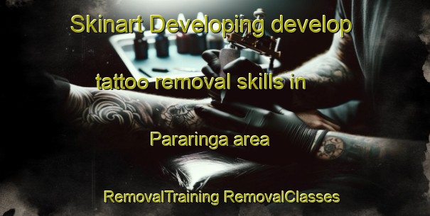 Skinart Developing develop tattoo removal skills in Pararinga area | #RemovalTraining #RemovalClasses #SkinartTraining-Philippines