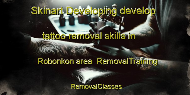 Skinart Developing develop tattoo removal skills in Robonkon area | RemovalTraining | RemovalClasses | SkinartTraining-Philippines