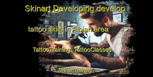 Skinart Developing develop tattoo skils in Albian area | TattooTraining | TattooClasses | SkinartTraining-Philippines