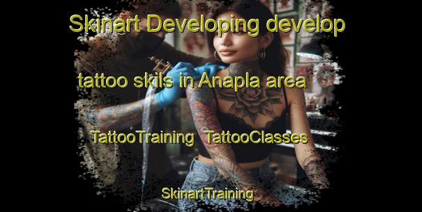 Skinart Developing develop tattoo skils in Anapla area | TattooTraining | TattooClasses | SkinartTraining-Philippines