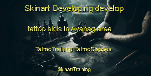 Skinart Developing develop tattoo skils in Ayahag area | #TattooTraining #TattooClasses #SkinartTraining-Philippines