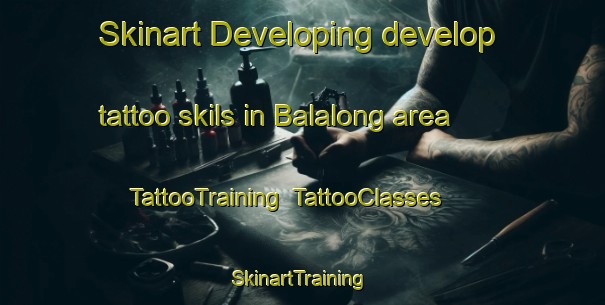 Skinart Developing develop tattoo skils in Balalong area | TattooTraining | TattooClasses | SkinartTraining-Philippines
